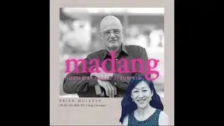 Madang Podcast: Brian D. McLaren Ep.19