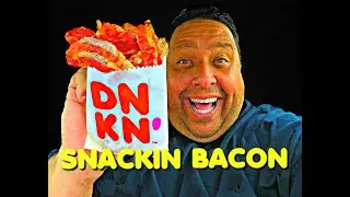 Dunkin'® SNACKIN' BACON REVIEW!