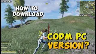 HOW TO DOWNLOAD CODM PC CHINA VERSION