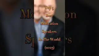 Top 5 Best Motivation  Speakers In The world  🌏(2023)#viral #ytshorts #shorts #shortsfeed