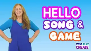 Preschool & Kindergarten Circle Time| Hello Song and Name Game|  Sing Play Create