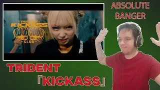 RIGHT UP MY ALLEY! Amateur Musician Reacts to TRiDENT -『KICKASS』