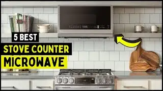 Top 5 Best Over-the-Stove Counter Microwave in 2023-2024 With Exhaust Fan (Review & Buying Guide)