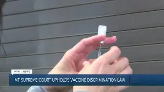 Montana Supreme Court upholds state vaccine discrimination law