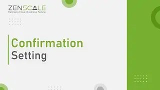 Confirmation Mobile App | Zenscale