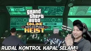 MENELUSUR PULAU CAYO POCO LOCO PERICO PICOLO | GTA ONLINE CAYO PERICO HEIST #3