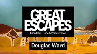 Great Escapes: Douglas Ward