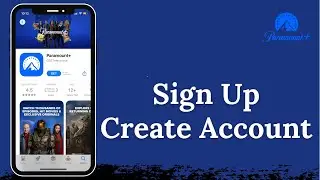 Sign Up Paramount Plus | Create Account on Paramount+ App