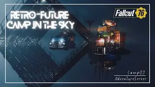 Retro-Future Camp in the Sky - Fallout 76 Camp Build