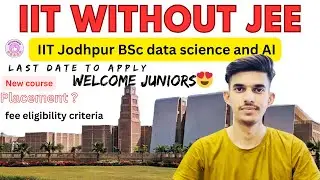 IIT Jodhpur BSc data science and AI Full review admission process placement 😍 2024 #iitjodhpur #iit