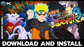 Как установить Naruto Shippuden Ultimate Ninja Storm 3 на ПК | Пошаговое руководство