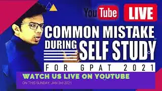 #GPAT wala Teaser | Common Mistake during self study GPAT 2021 | First Live interaction