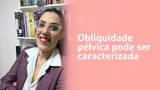 &Eacute; dessa forma que a obliquidade p&eacute;lvica pode ser caracterizada | Fisiovital #Shorts