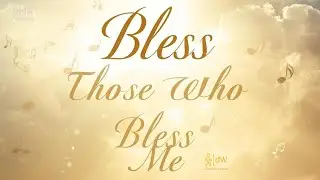 🔥 NEW GOSPEL RELEASE: Bless Those Who Bless Me 🔥