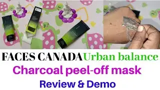 FACESCANADA Urban balance CHARCOAL PEEL-OFF MASK Review & Demo