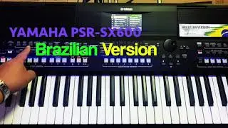YAMAHA PSR-SX600 🎹 🎧  NOVOS RITMOS BRASILEIROS! (Brazilian Version - Yamaha PSR-SX600)