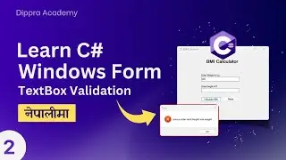Learn to Create a BMI GUI Calculator in C# WinForms part 2 | TextBox Validation |  Nepali Tutorial