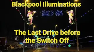 Blackpool Illuminations Last Drive January 2025