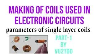 Making of Coils used in HF transceiver and Linear Amplifier#Inductors#Coilwinding