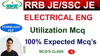 Top Utilization of Electrical Energy MCQs - 4 for SSC JE & RRB JE 2026 | Guaranteed Exam Questions