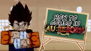 How To Combo In ANIME UNLIMITED: REBORN (AU:R)