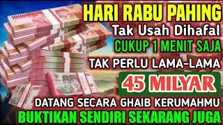 🔴SEMPATKAN 1 MENIT PUTAR, UANG BENAR2 DATANG SENDIRI KERUMAH,DOA KEJAYAAN PALING MUSTAHA🤲🤲🤲