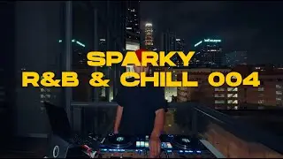 SPARKY | R&B & CHILL 004 |  CLASSIC + THROWBACK R&B | AALIYAH, DESTINY'S CHILD, TLC, MARIAH CAREY