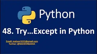 48. Try...Except in Python | Exception handling in Python