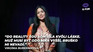 Do reality šou som išla kvôli láske. Muž musí byť odo mňa vyšší | Virgínia Buberníková