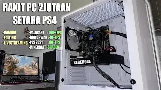 Rakit PC KEREHORE 2Jutaan peformanya mirip ps4, Untuk Gaming, Editing, Streaming