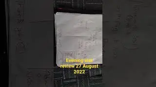 Evening slot review 2022/28 August 2022