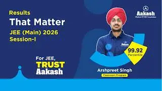 99.92 Percentile in JEE Main 2026 (Session-1) Arshpreet Singh Success Story 🥇