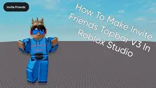 How To Make Invite Friends TopBar V3 In Roblox Studio