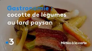 Gastronomie : cocotte de légumes au lard paysan - Météo à la carte