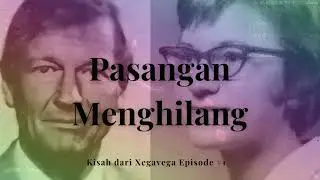 Misteri Hilangnya Robert Marvin si Geolog Utah yang Belum Terpecahkan | Kisah dari XegaVega #1