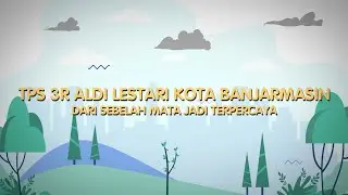 TPS 3R Aldi Lestari, Dulu Sebelah Mata, Kini Terpercaya #FunfactIBM