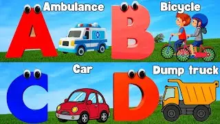 ABC Song Phonics, Transportation Song, ABC Song, Alphabet Educational Song A to Z for kids
