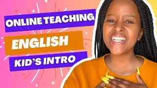 Kid&rsquo;s Introduction Video/Demo Lesson - Online English Teaching