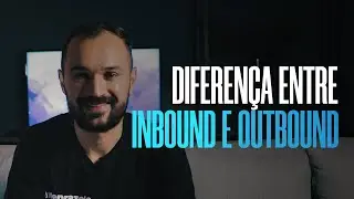 Inbound e Outbound: Quais as Diferen&ccedil;as e Qual Utilizar na Sua Empresa?