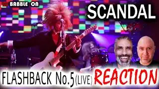 SCANDAL - FLASHBACK NO. 5 (Live) Reaction by Indie Filmmakers #jrock #banger #nostalgia 🔥🔥🔥🔥🔥