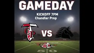 LIVE: Chandler Prep Titans vs Arete Prep Chargers