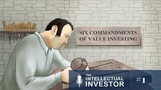 The 6 Commandments of Value Investing - Ep 1