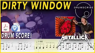 Dirty Window - Metallica | DRUM SCORE Sheet Music | #277 DRUMSCRIBE