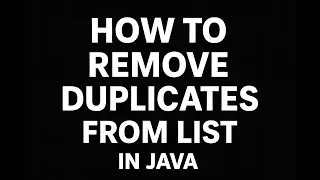 How to Remove Duplicates from a List