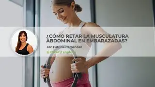 &iquest;C&oacute;mo retar la musculatura abdominal en embarazadas de forma segura?