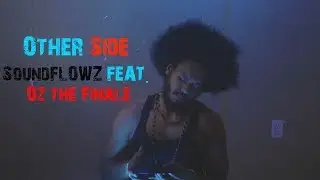 Other Side - Sound Flowz feat. Oz The Finale (of Public Warfare)