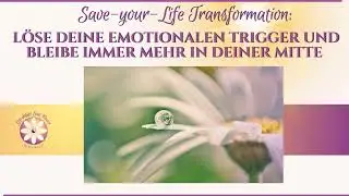 Löse deine emotionalen Trigger und bleibe immer mehr in deiner Mitte mit dieser Meditation