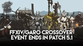 FFXIV/Garo Crossover Event Ending in Patch 5.1 | FFXIV