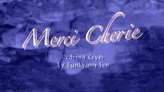 Merci Cherie (Udo Jurgens)/고마워요, 내 사랑 /Ocarina Cover(TAC)