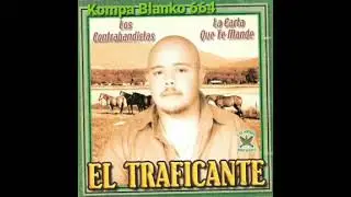 El Traficante De La Sierra / Disco Completo